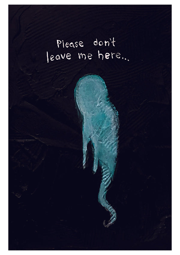 Please Don't Leave Me 4x6 (Framed Print)